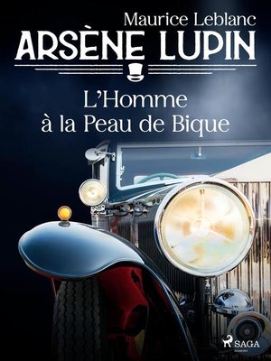 cover image of Arsène Lupin — L'Homme à la Peau de Bique